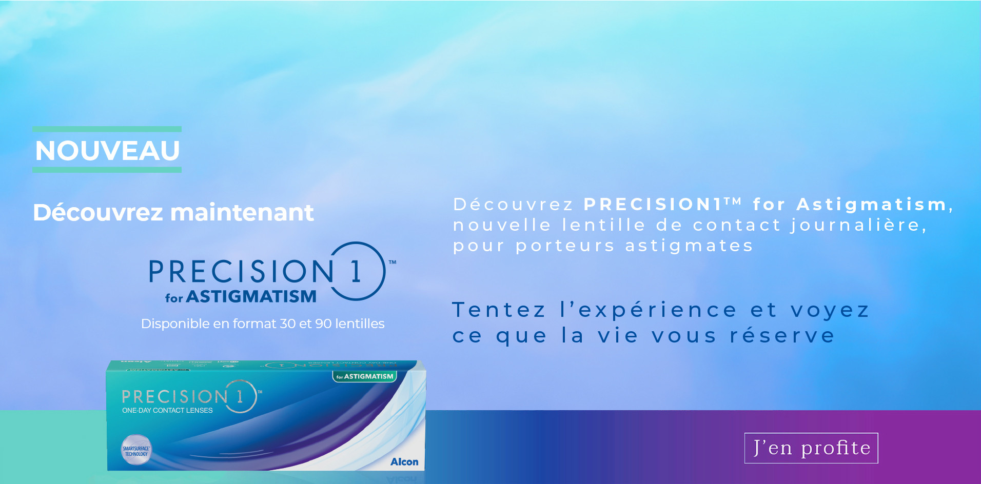 Lancement Precision One Astigmates